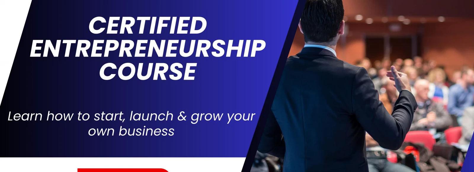 Entrepreneurship Certification Course – Start & Grow a Business