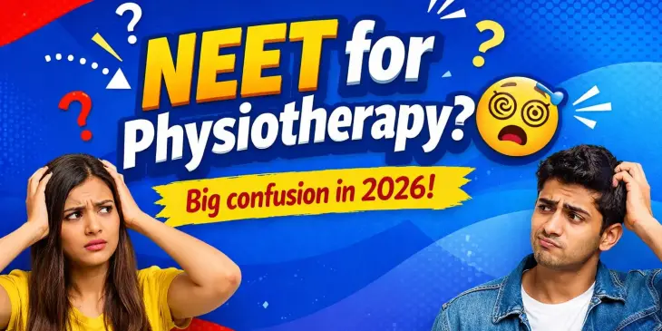 Is NEET Required for BPT (Physiotherapy) in 2026?