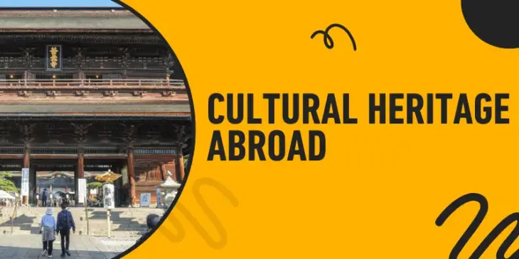 Cultural Heritage: Enriching Study Abroad Experiences